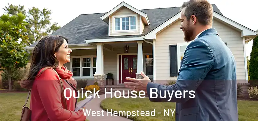  Quick House Buyers West Hempstead - NY