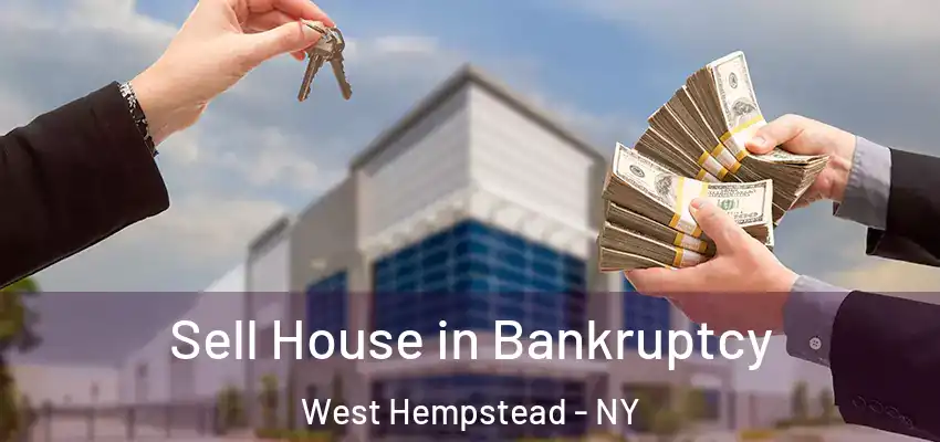  Sell House in Bankruptcy West Hempstead - NY