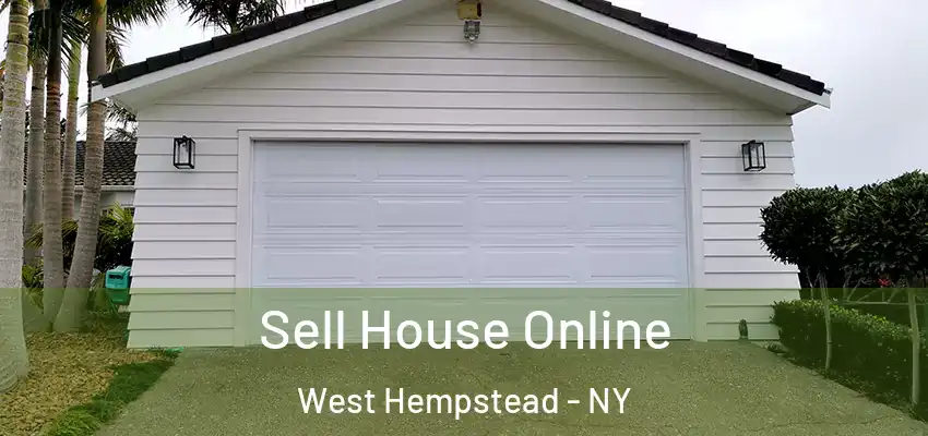  Sell House Online West Hempstead - NY