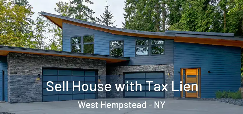  Sell House with Tax Lien West Hempstead - NY