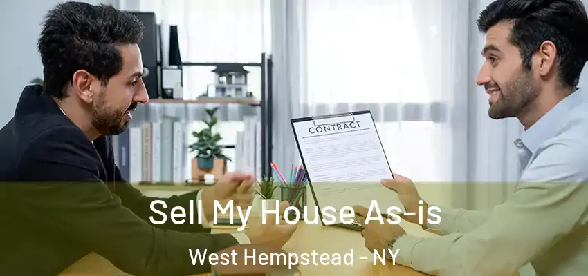  Sell My House As-is West Hempstead - NY